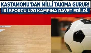 Kastamonu’dan milli takıma çifte davet!
