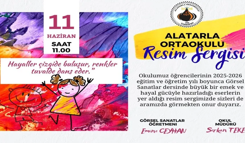 Alatarla Ortaokulu’ndan renkli davet: Öğrencilerin eserleri sergide buluşuyor