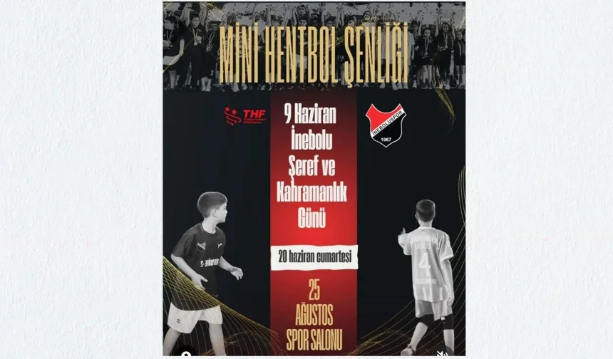 İnebolu’da 'Mini Hentbol Şenliği' heyecanı: Geleceğin sporcuları sahaya çıkıyor