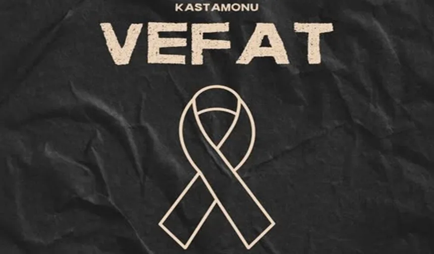 Kastamonu'da acı kayıp: Metin Mıcık hayatını kaybetti