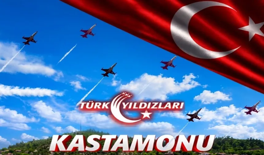 Son Dakika: Kastamonu’da Türk Yıldızları gösteriyi erteledi!