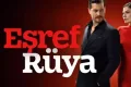 Eşref Rüya bu akşam var mı, final mi yaptı?